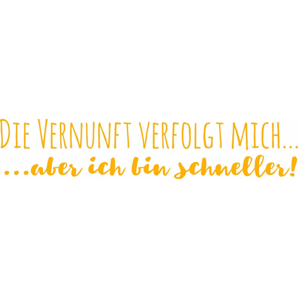 Wall-Art Wandtattoo »lustiger Spruch Wohnzimmer Vernunft«