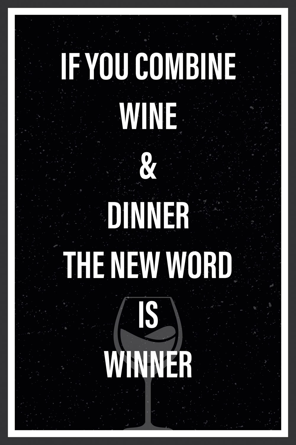 queence Metallbild »Winner Dinner«, Schriftzüge-Schriftzug-Sprüche-Sprüche & Texte-Getränke-Wein-Schwarz-Weiß, (1 St.), Stahlschilder