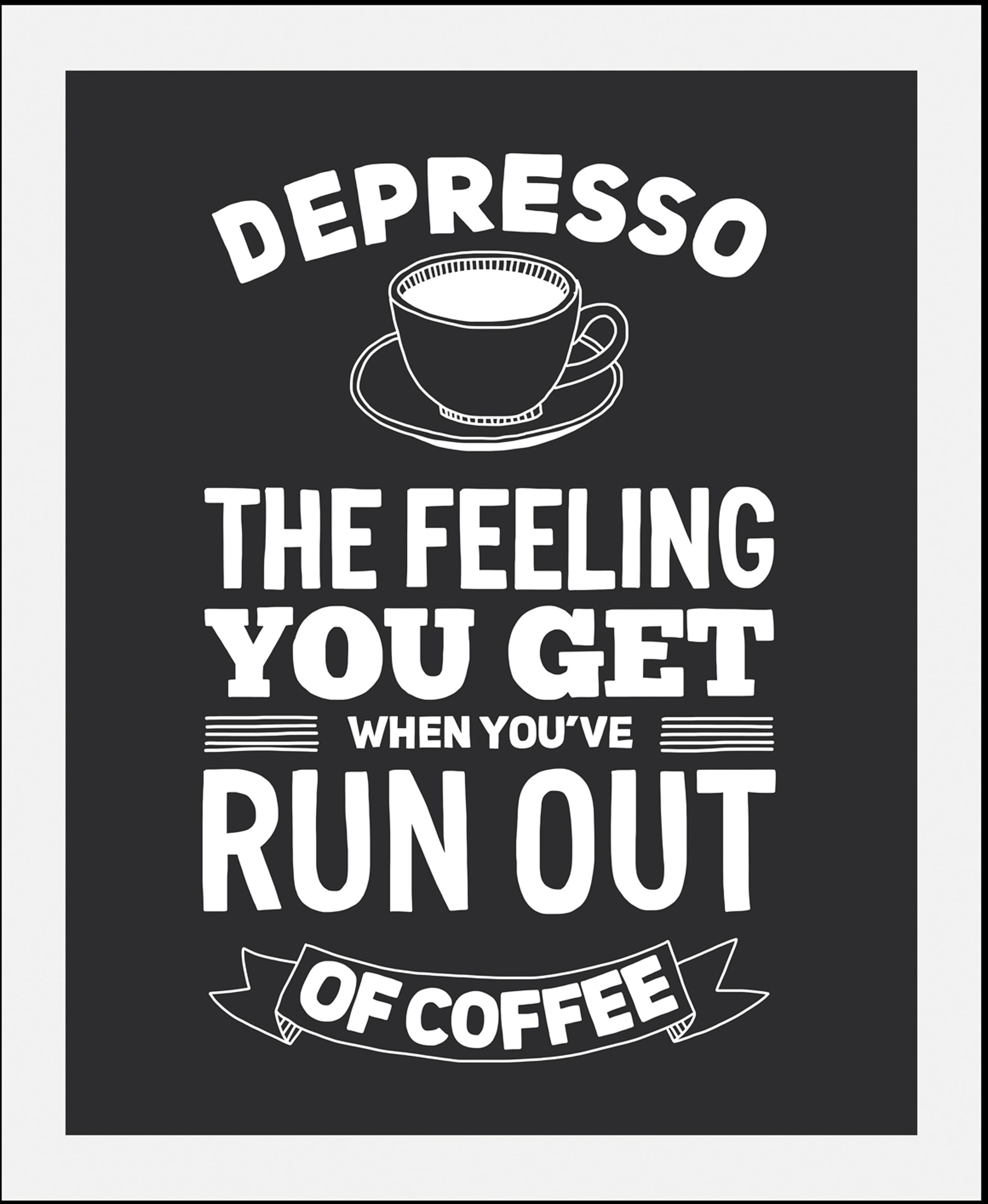queence Bild »Despresso«, Schriftzüge-Schriftzug-Schwarz-Weiß-Kaffee-Kaffee Bilder-Humor, (1 St.), HD Premium Poster-Druck inkl. Holzrahmen