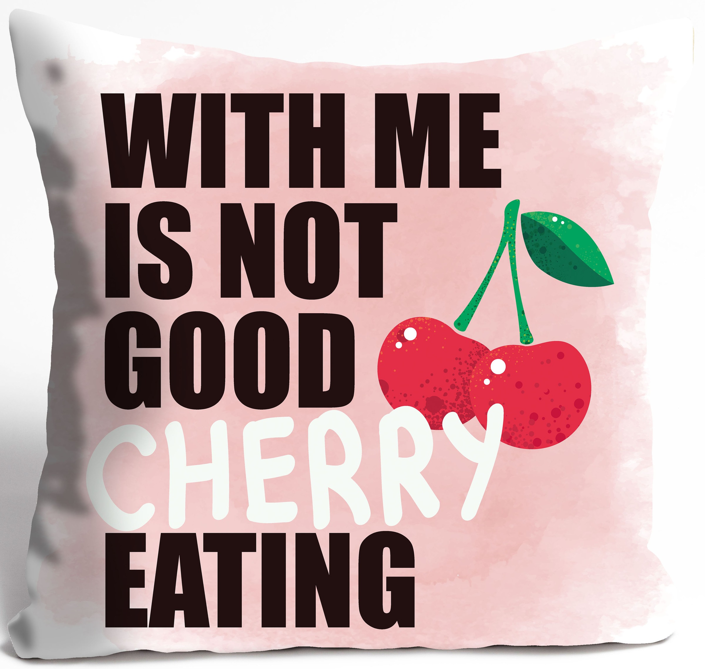 queence Dekokissen "WITH ME IS NOT GOOD CHERRY EATING" Kissenhülle ohne Fül günstig online kaufen