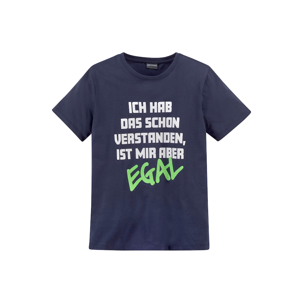 KIDSWORLD T-Shirt »ICH HAB DAS SCHON VERSTANDEN...«