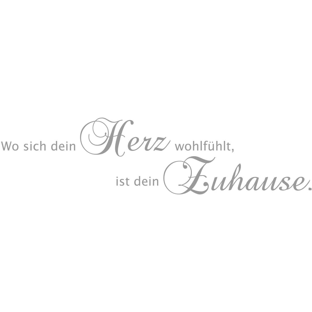 my home Wandspruch »Wo sich dein Herz wohlfühlt, ist dein Zuhause«, (1 St.)