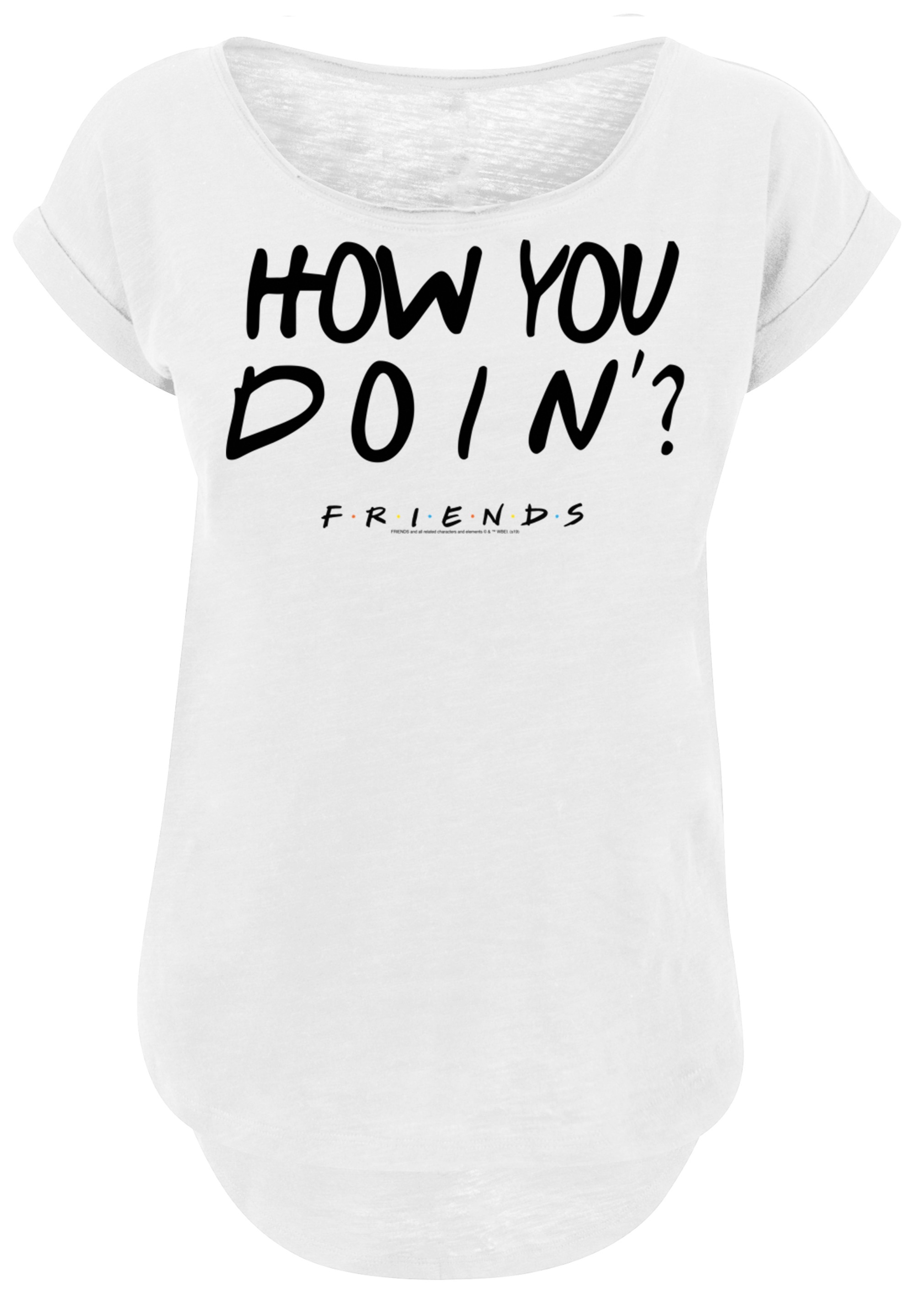 F4NT4STIC T-Shirt »Long Cut T Shirt 'FRIENDS TV Serie How You Doin? WHT'«, Print