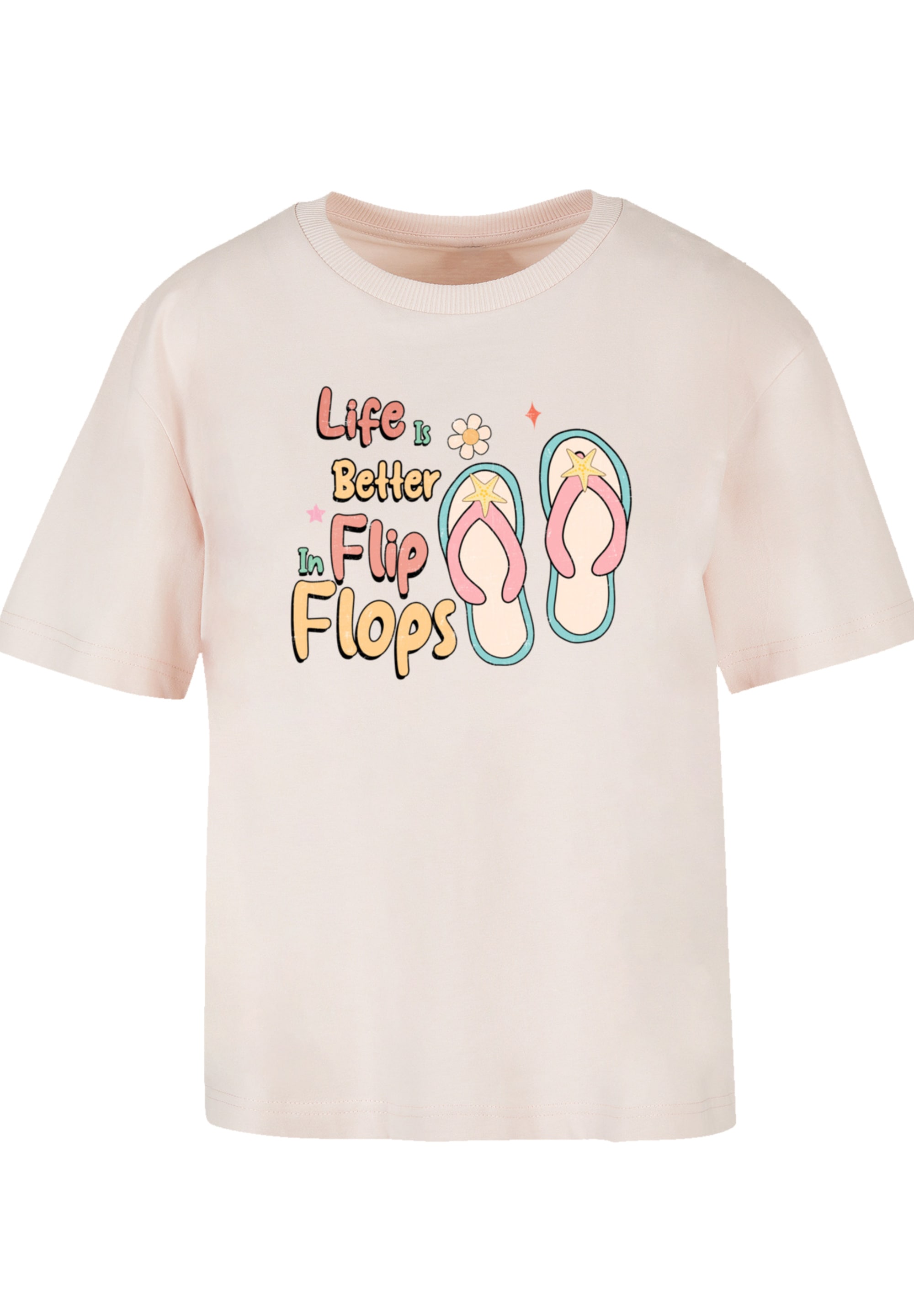 F4NT4STIC T-Shirt »Life Is Better In Flip Flops«, Premium Qualität