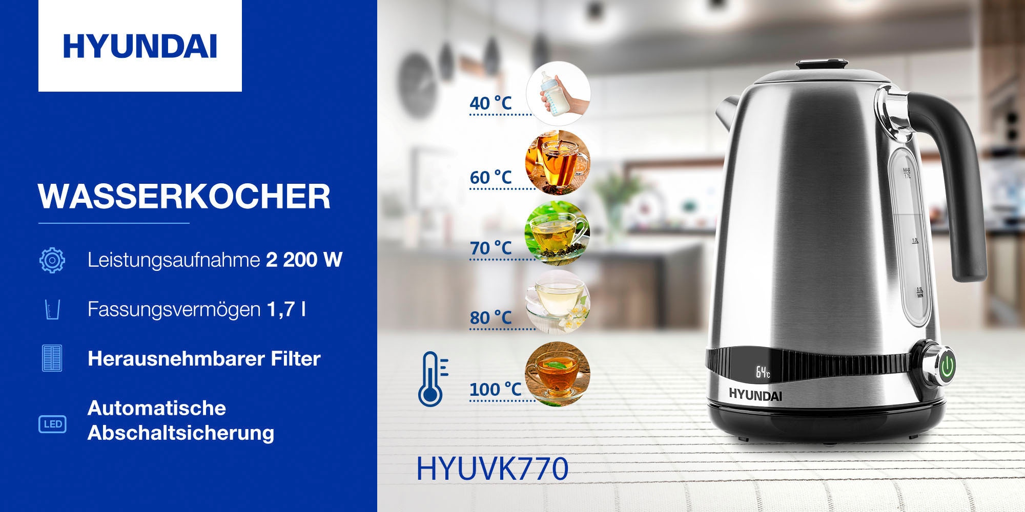 l, 2200 »VK770«, 40-100°C, kaufen Min. bis | Temperatureinstellung 1,7 LED, BAUR Wasserkocher W, KEEP Hyundai 120 WARM-Funktion
