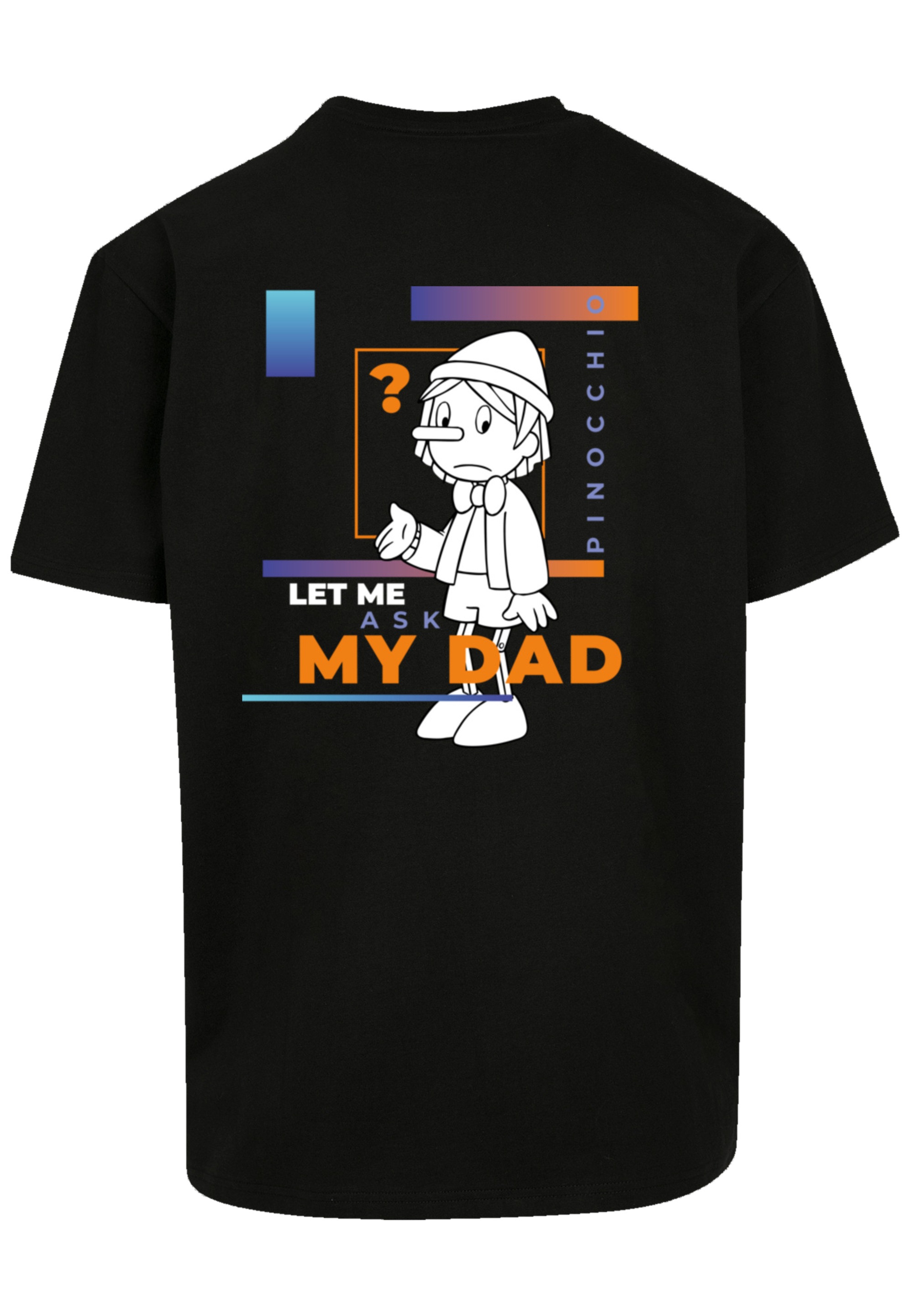F4NT4STIC T-Shirt "Heroes of Childhood Pinocchio Let Me Ask My Dad" Retro, günstig online kaufen