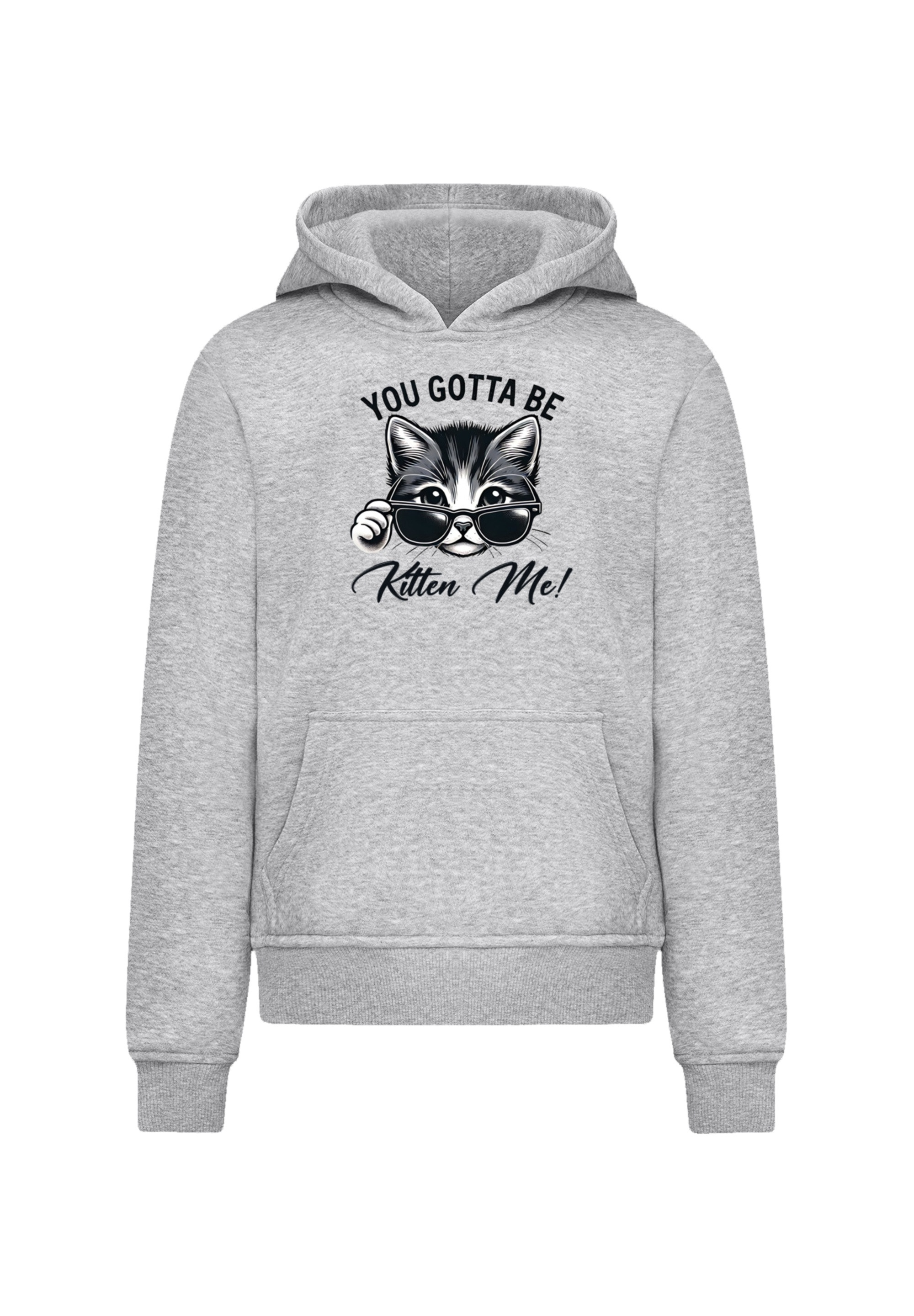 F4NT4STIC Kapuzenpullover »Kätzchen You Gotta Be Kitten Me!«, Premium Qualität