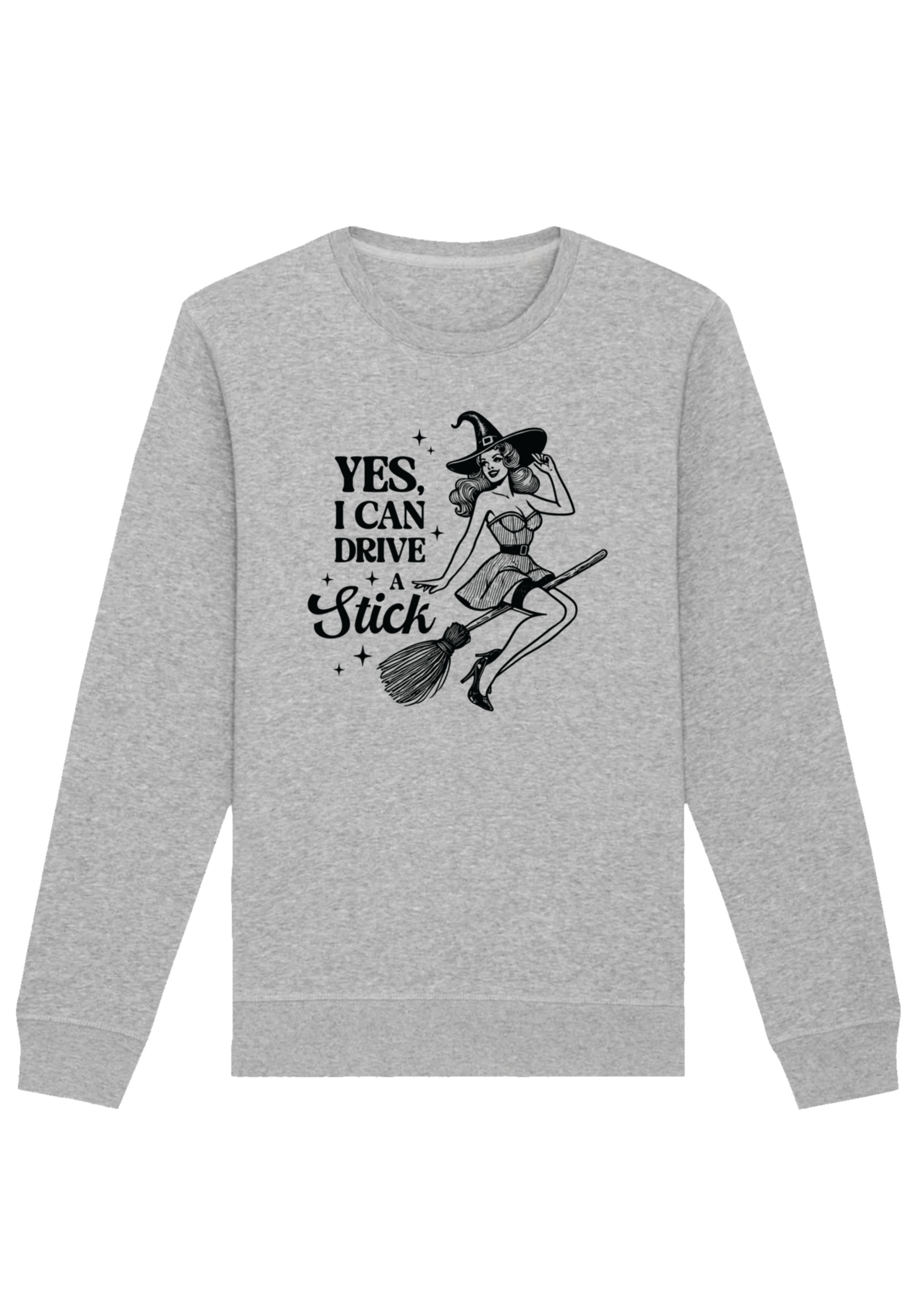 F4NT4STIC Sweatshirt "Halloween Witch yes I can drive a stick", Premium Qua günstig online kaufen