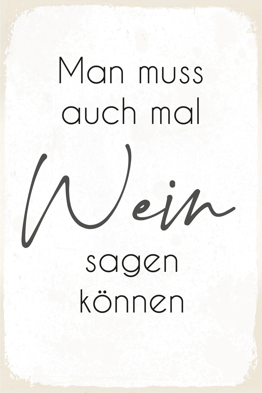 queence Metallbild "Wein" Sprüche 1 Stk. tlg. Sprüche, Texte, witzig, für die Küche