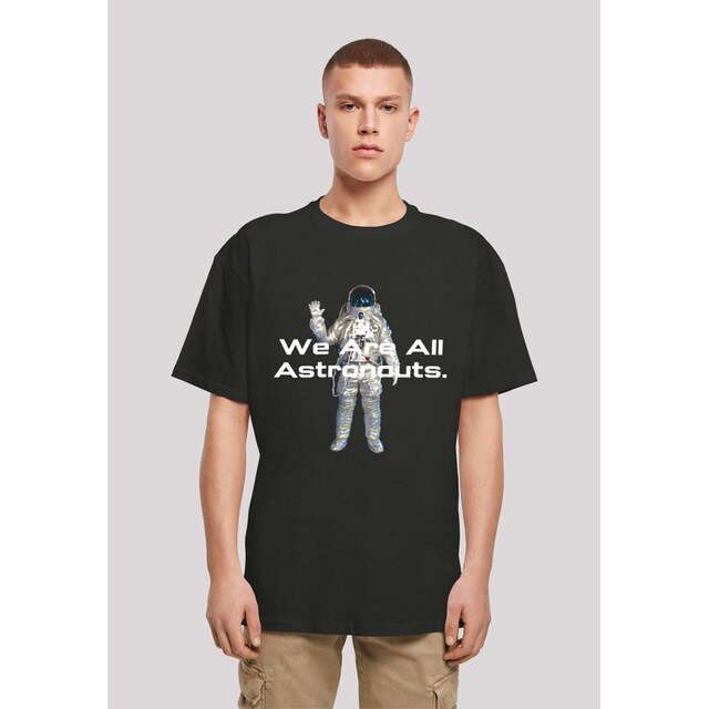 F4NT4STIC T-Shirt »PHIBER SpaceOne We are all astronauts«, Print ▷ kaufen |  BAUR