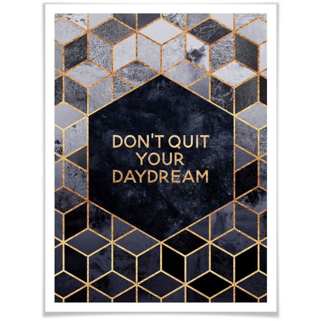 Wall-Art Poster »Don´t Quit Daydream«, Schriftzug, (1 St.)