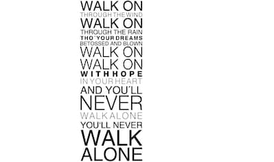 Wandtattoo »You will never walk alone«, (Set, 1 St.)