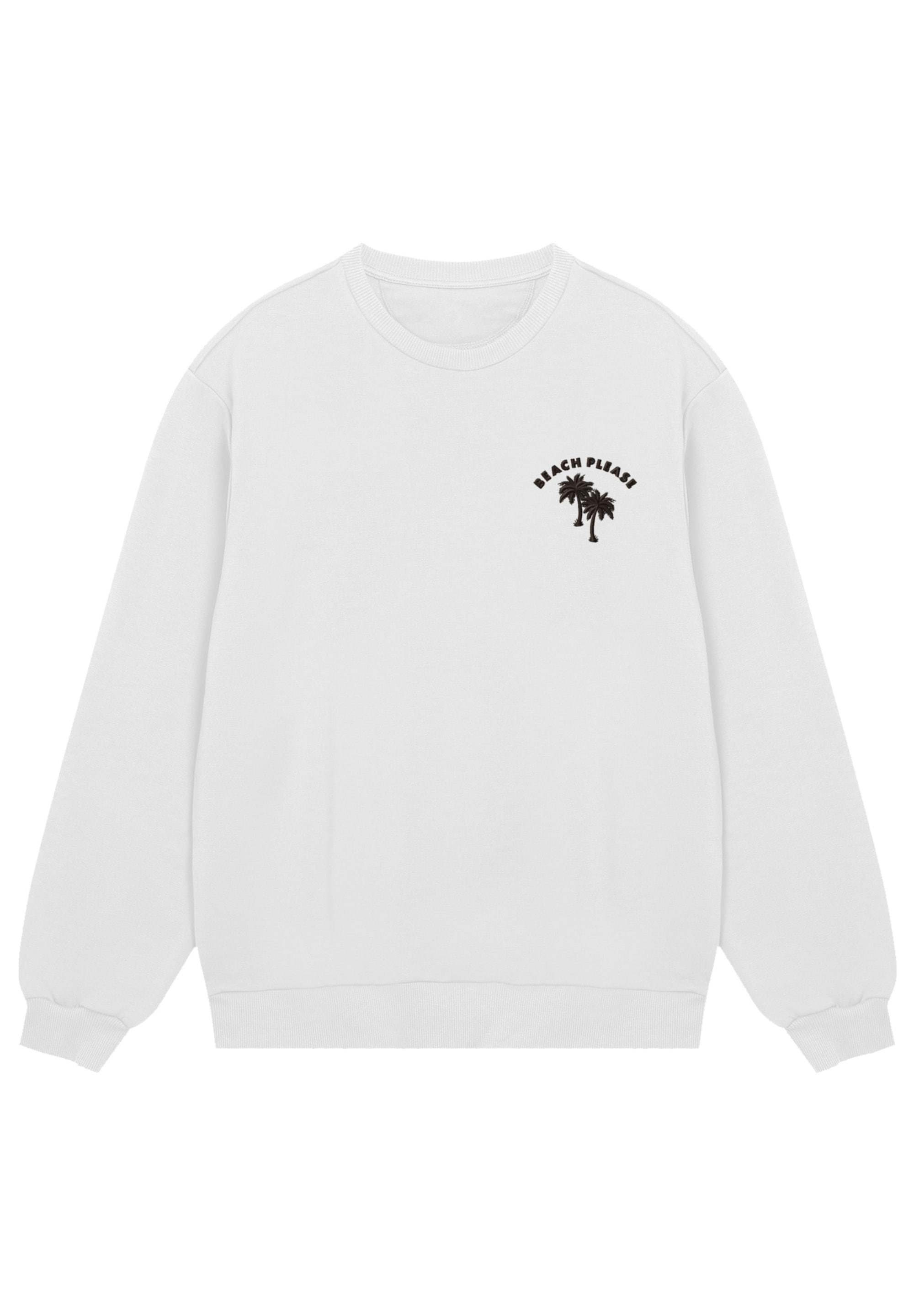 F4NT4STIC Sweatshirt »Beach Please Bestickt«, Premium Qualität