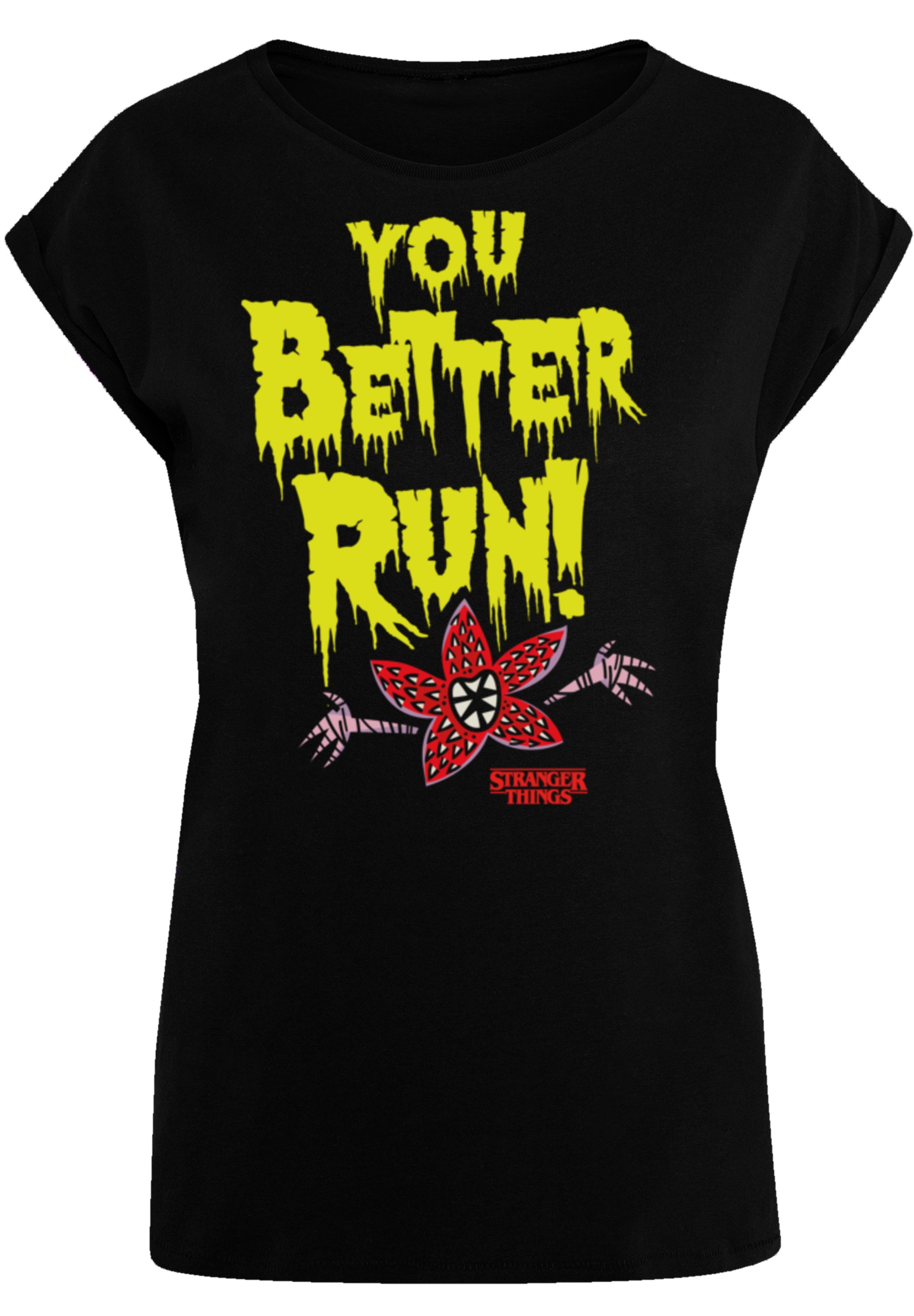 F4NT4STIC T-Shirt »Stranger Things You Better Run«, Premium Qualität