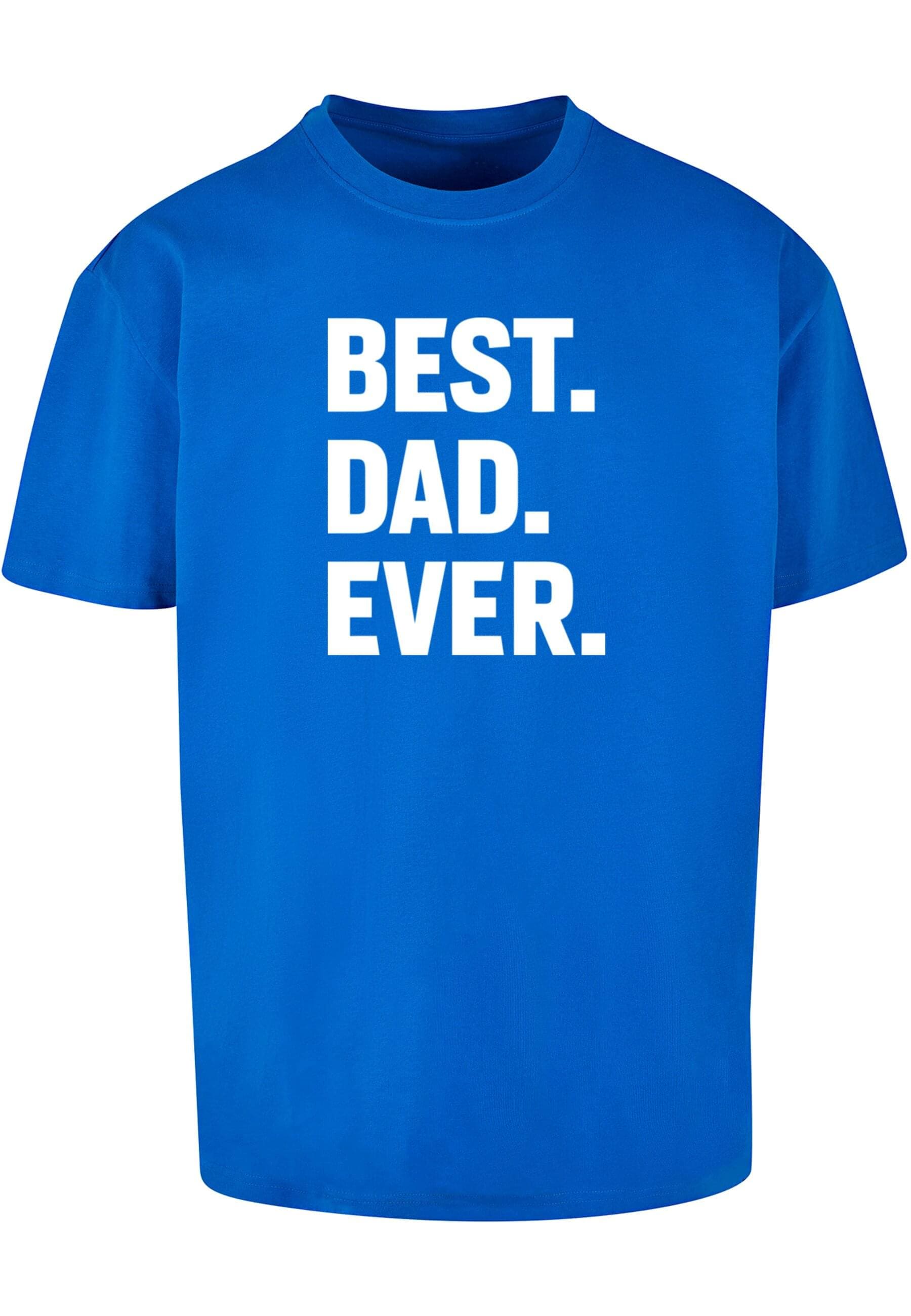 T-Shirt »Merchcode Herren Fathers Day - Best Dad Ever Heavy Oversize Tee«, (1 tlg.)