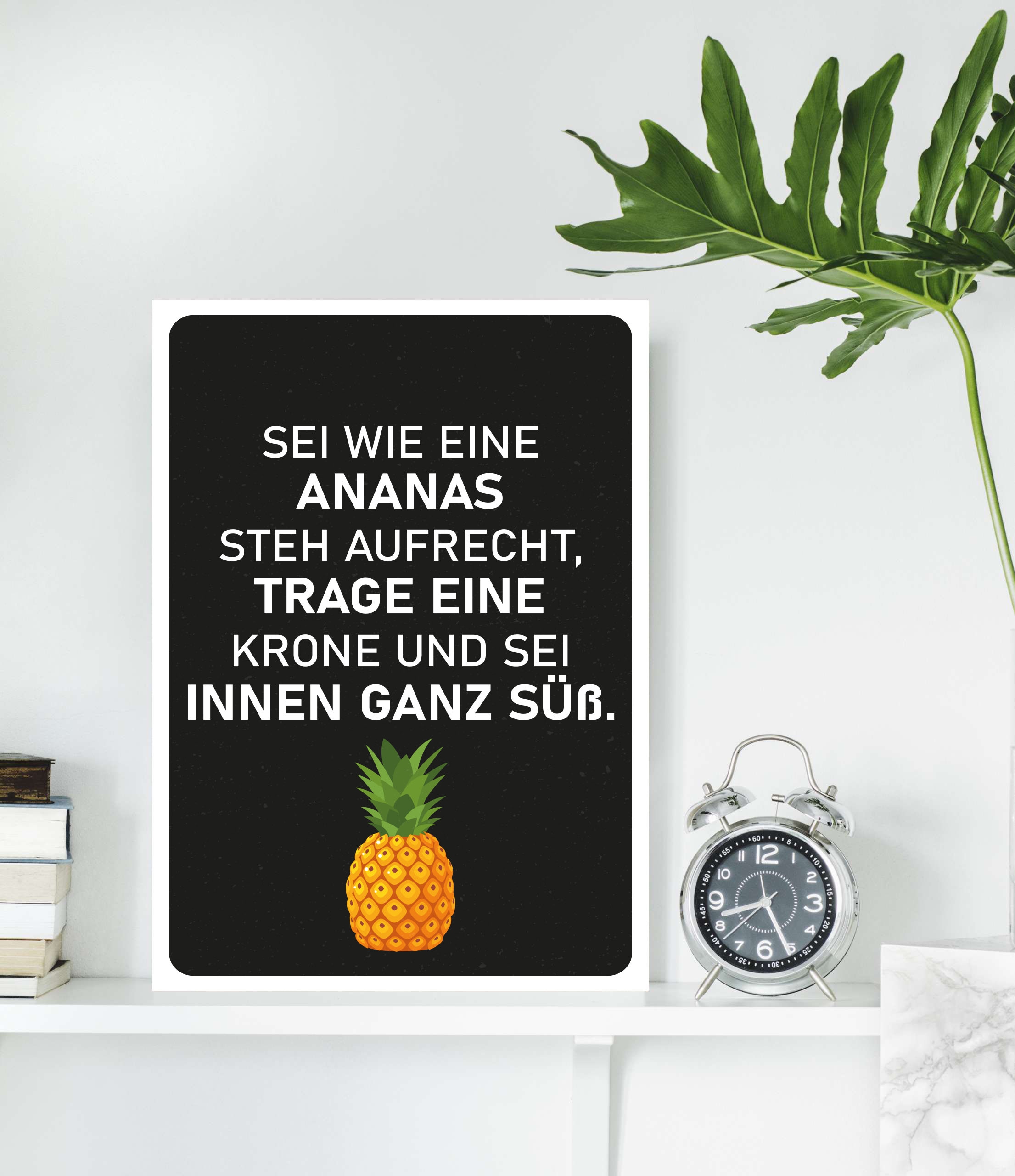 queence Metallbild »Ananas«, Sprüche-Schriftzug-Sprüche-Sprüche & Texte-Ananas, (1 St.), Stahlschild, Blechschild, Sprüche, Texte, witzig