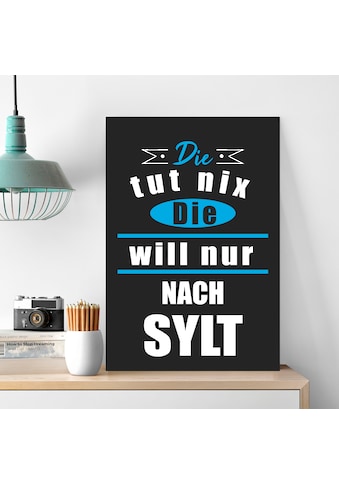 queence Metallbild »Die will nur nach Sylt« (1...