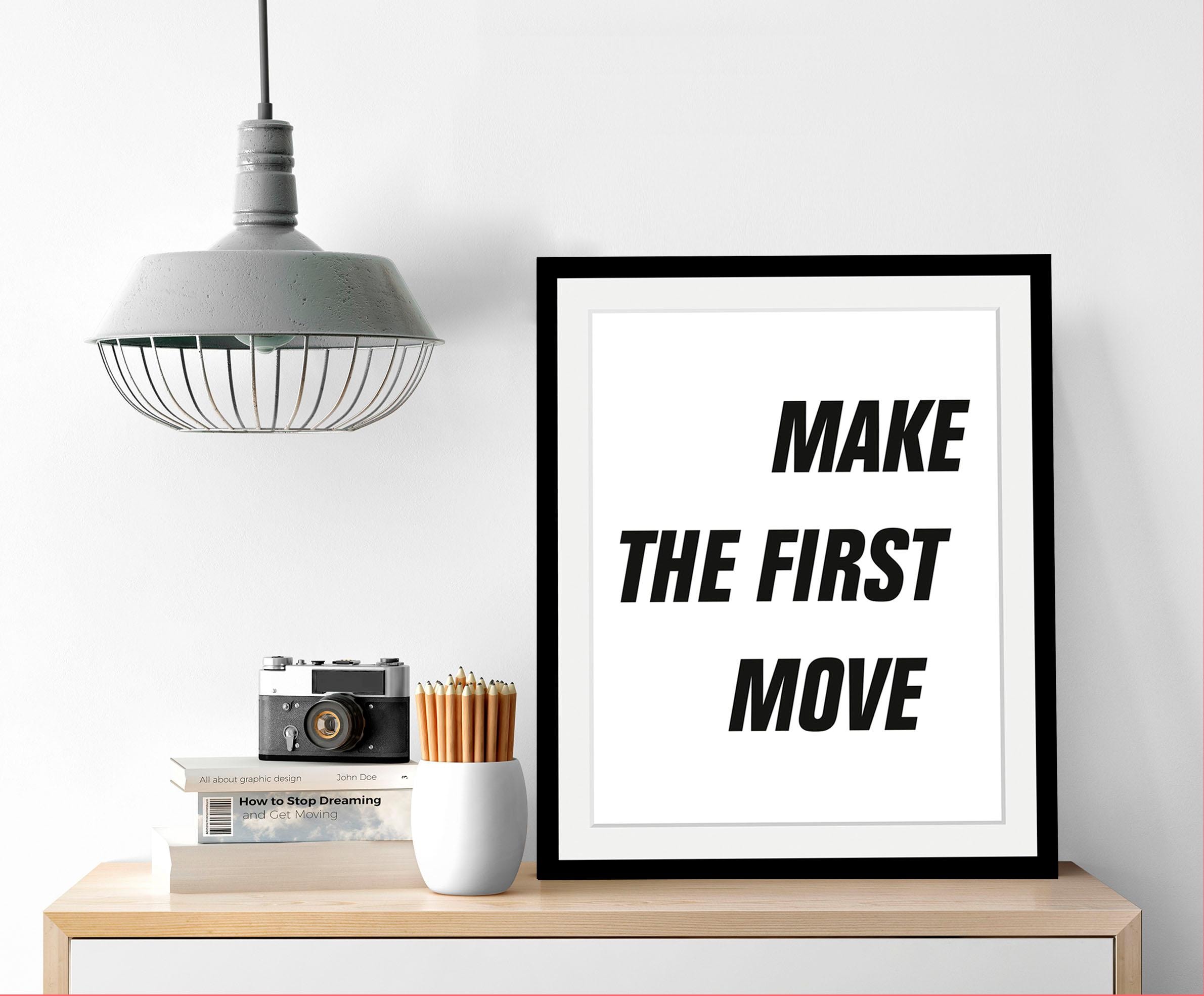 queence Bild "First Move", Schwarz-Weiß-Schriftzug-Motivationsbilder, HD Pr günstig online kaufen