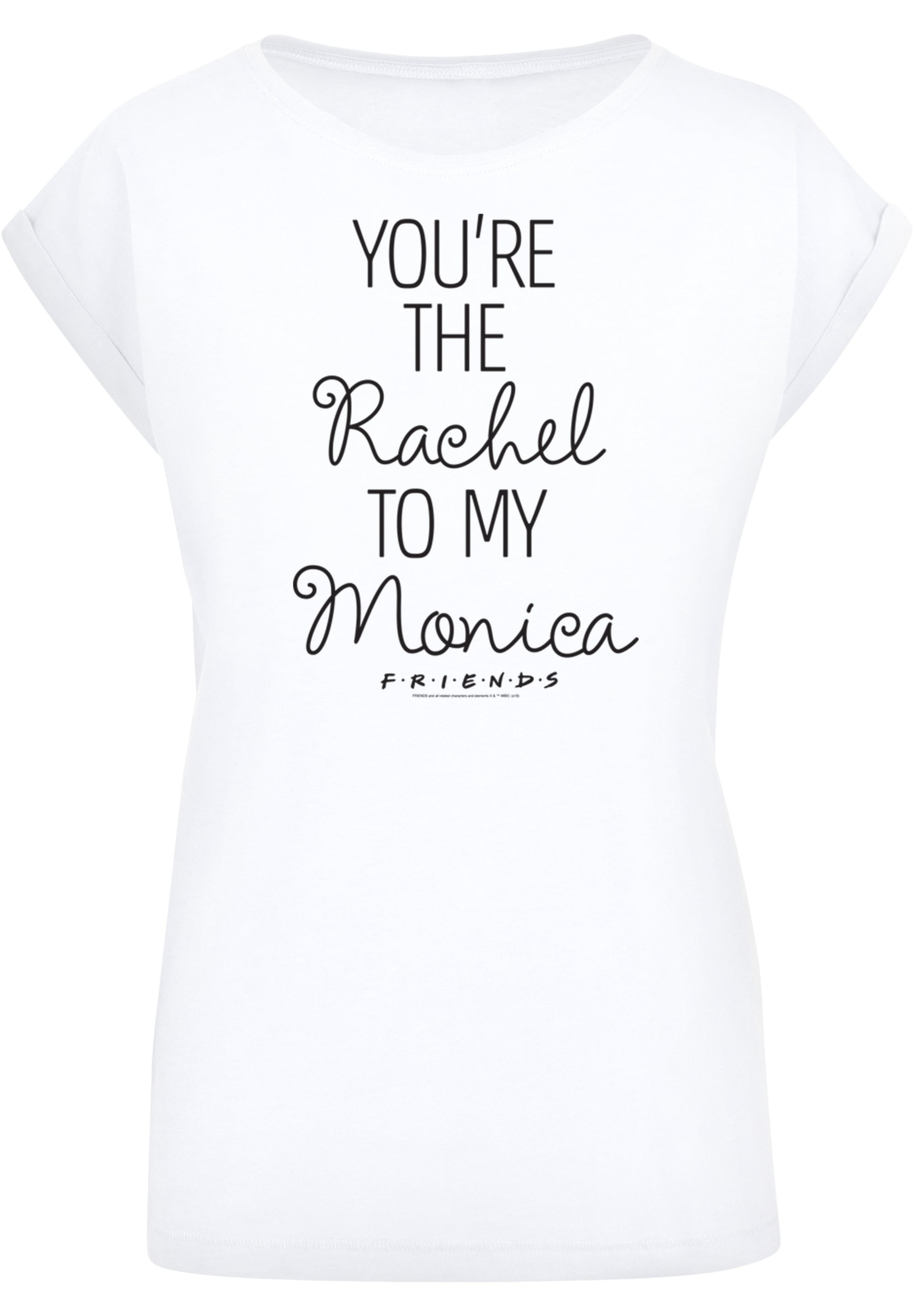 F4NT4STIC T-Shirt »FRIENDS Youre The Rachel To My Monica«, Print