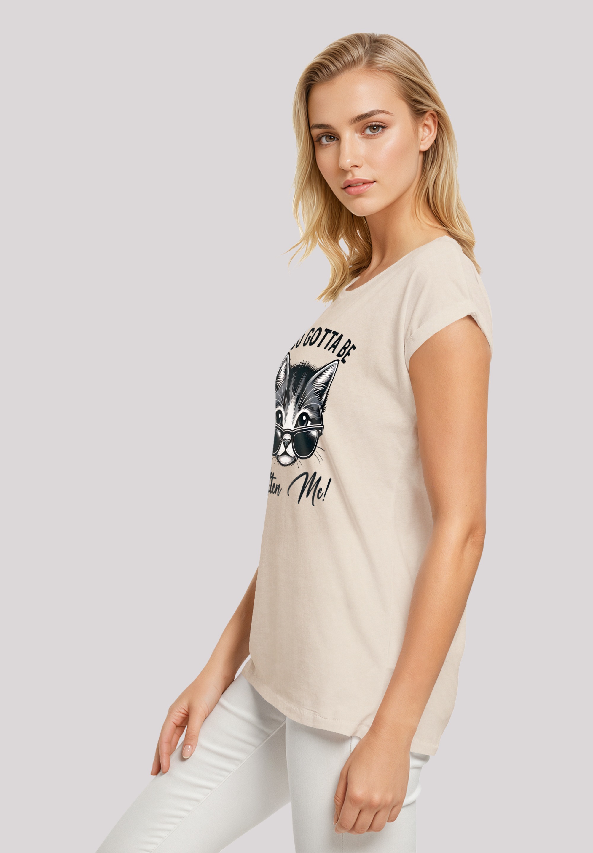 F4NT4STIC T-Shirt »Kätzchen You Gotta Be Kitten Me!« Premium Qualität