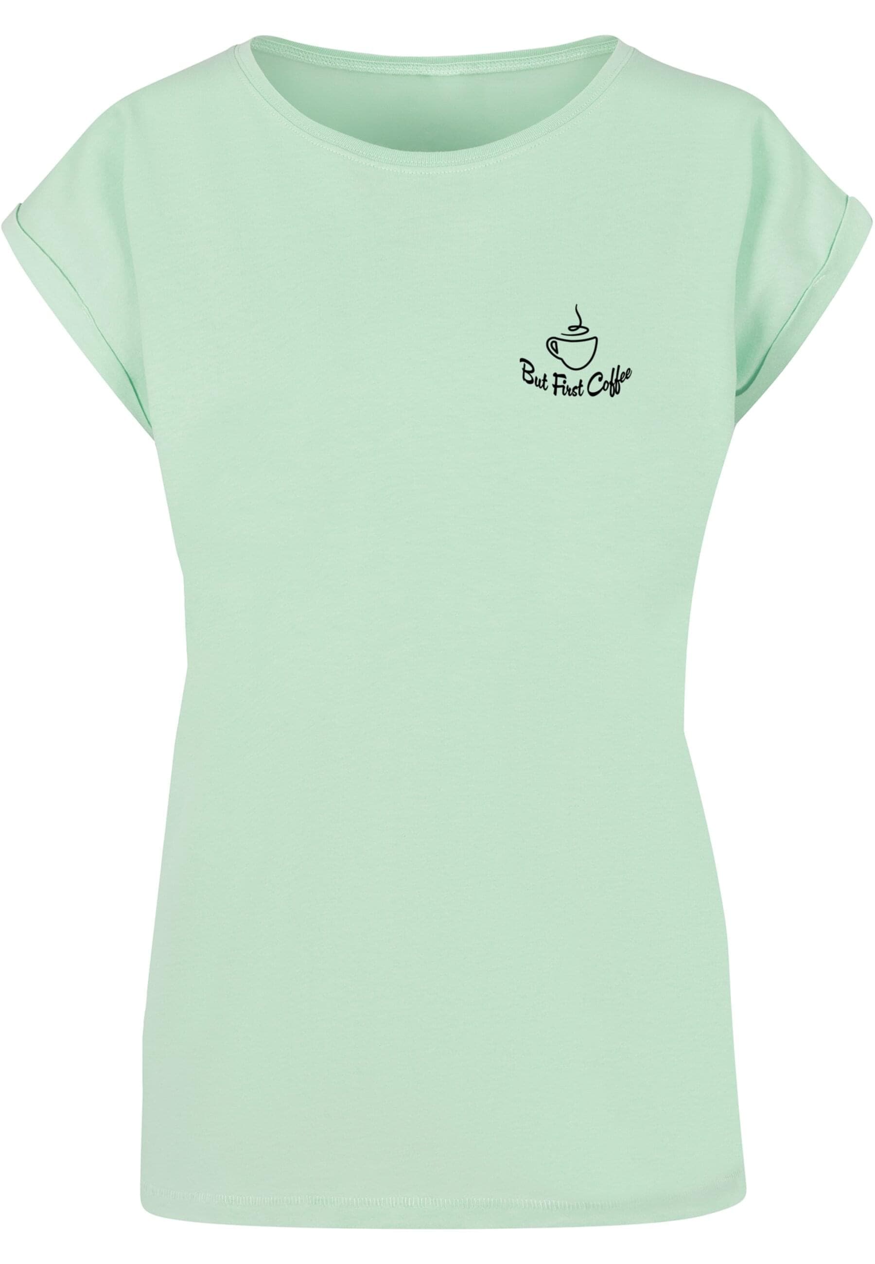 Merchcode T-Shirt »Merchcode Damen Ladies But First Coffee Extended Shoulder Tee«, (1 tlg.)