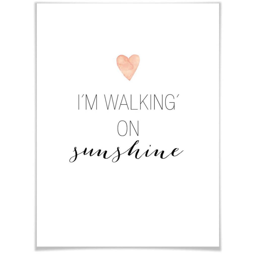 Wall-Art Poster »walking on sunshine«, Schriftzug, (1 St.)