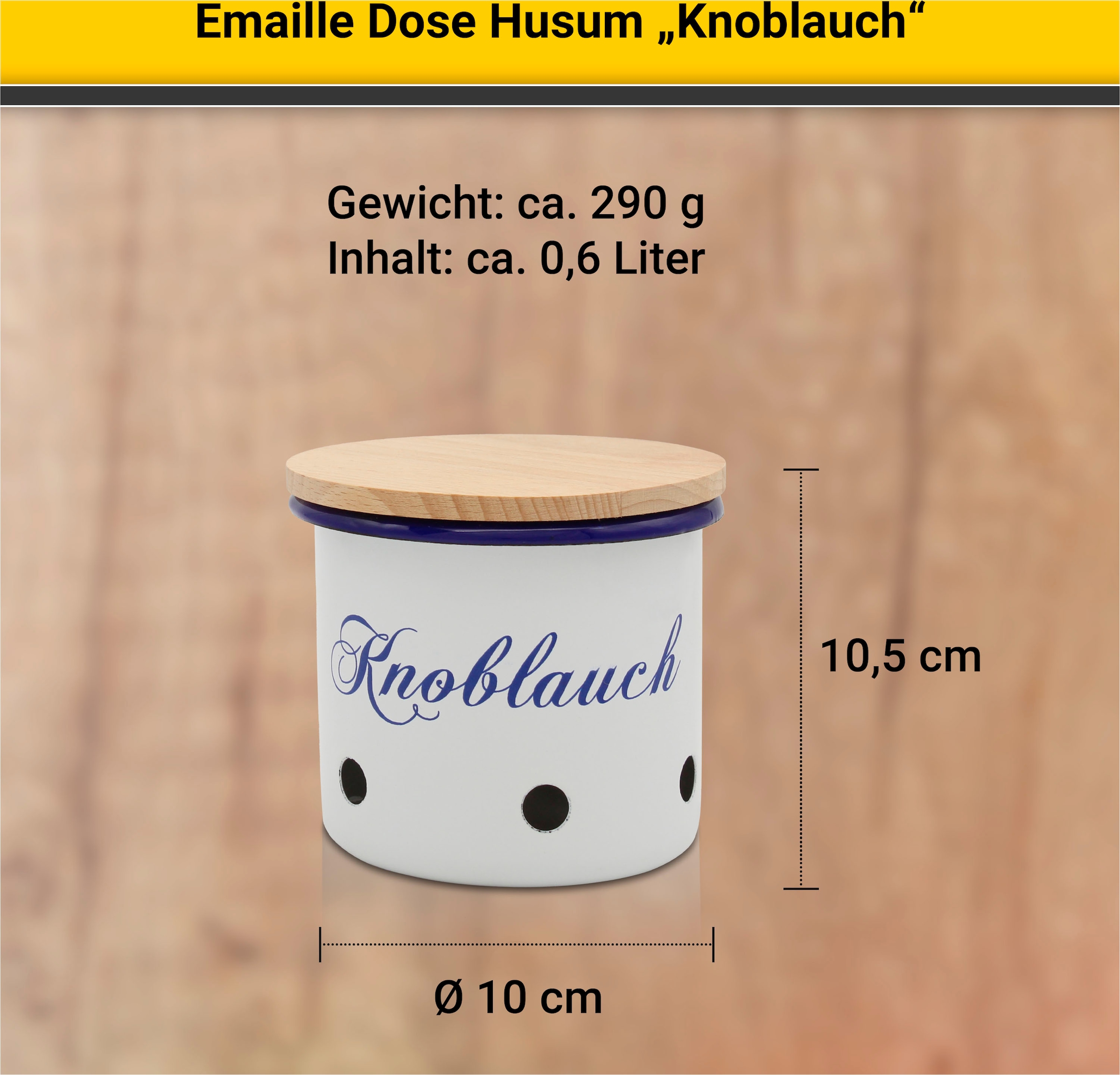 Krüger Vorratsdose »Emaille Vorratsdose Husum für Knoblauch mit Holzdeckel, 10 cm«, (1 tlg.), schnitt-/kratzfeste Oberfläche, Bakterienabweisend, extrem langlebig