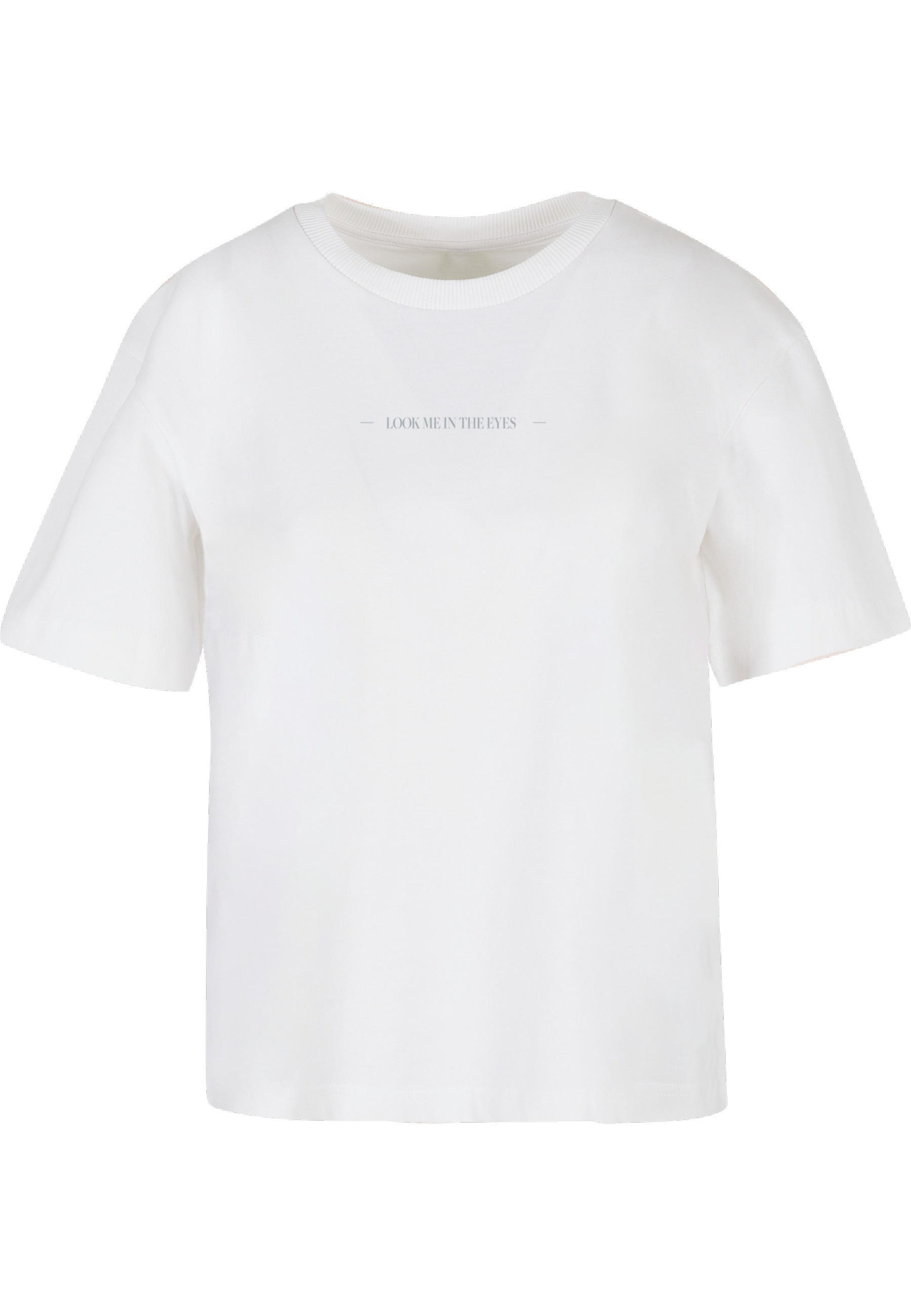 Miss Tee T-Shirt "Miss Tee Damen Look Me In The Eyes Tee" 1