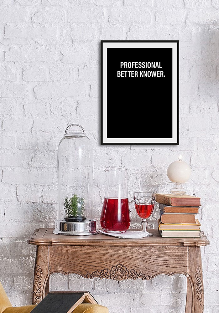 queence Paveikslas »PROFESSIONAL BETTER KNOWER...