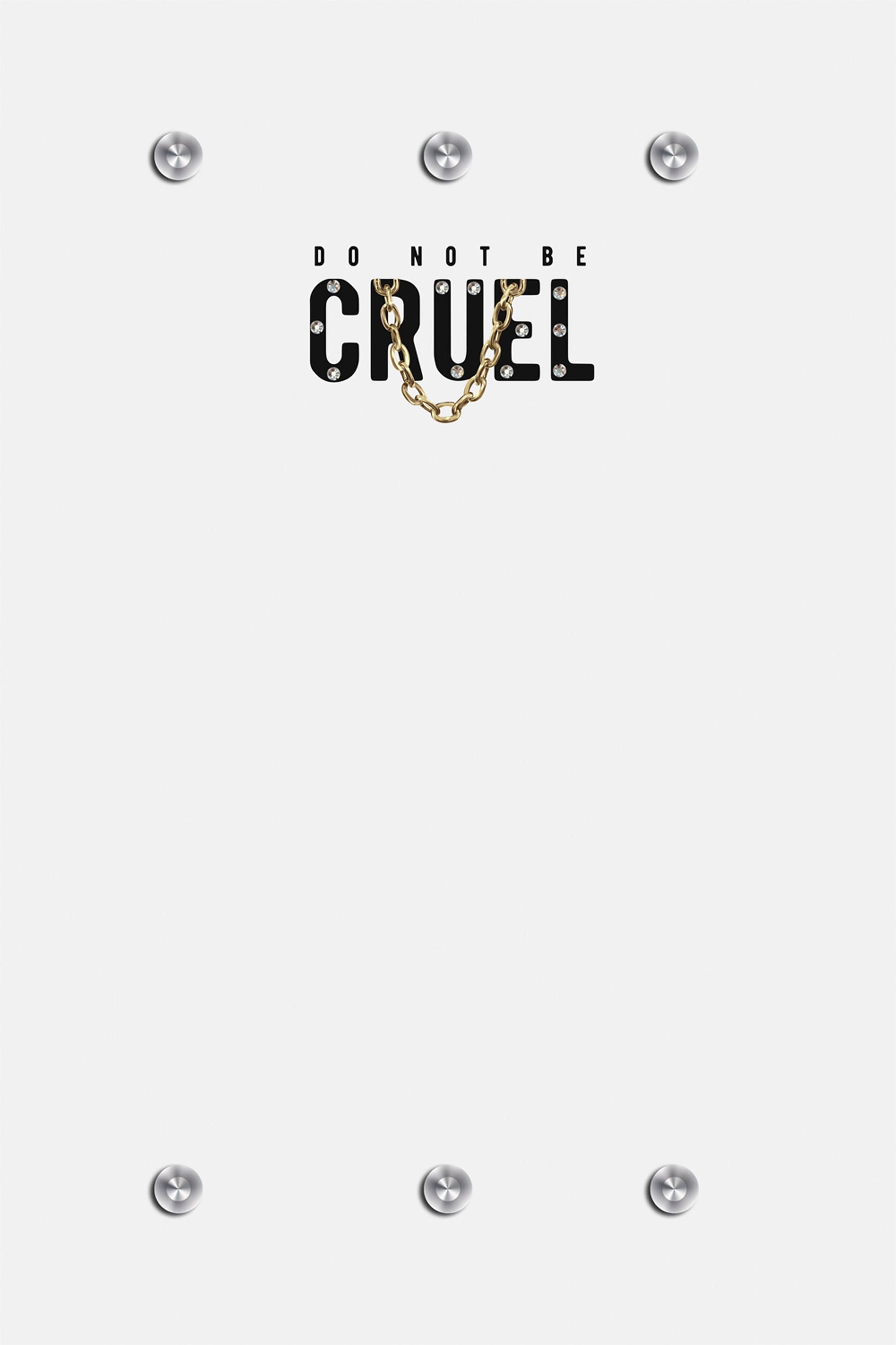 queence Prieškambario kabykla »DO NOT BE CRUEL...
