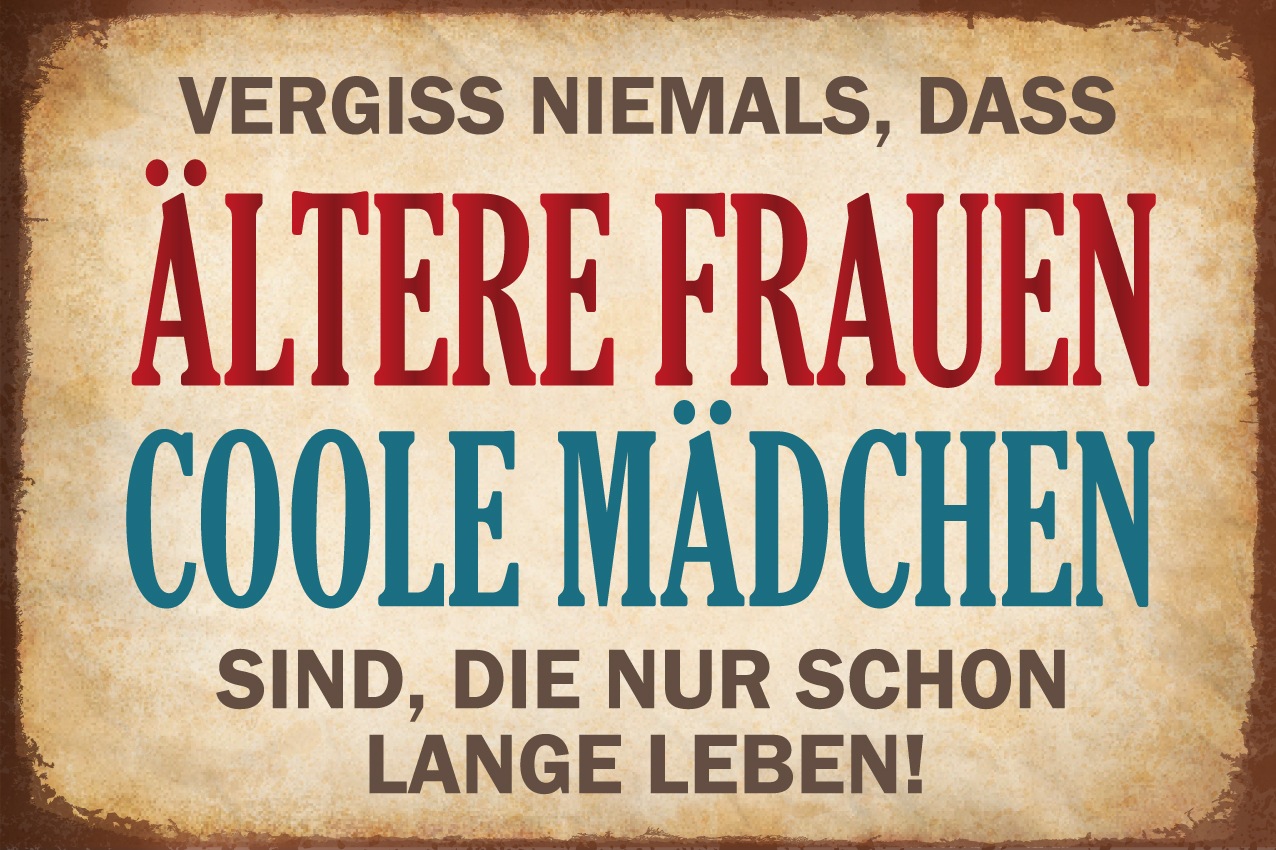 queence Alu-Dibond-Druck "Ältere Frauen, coole Mädchen" Sprüche  Sprüche & günstig online kaufen