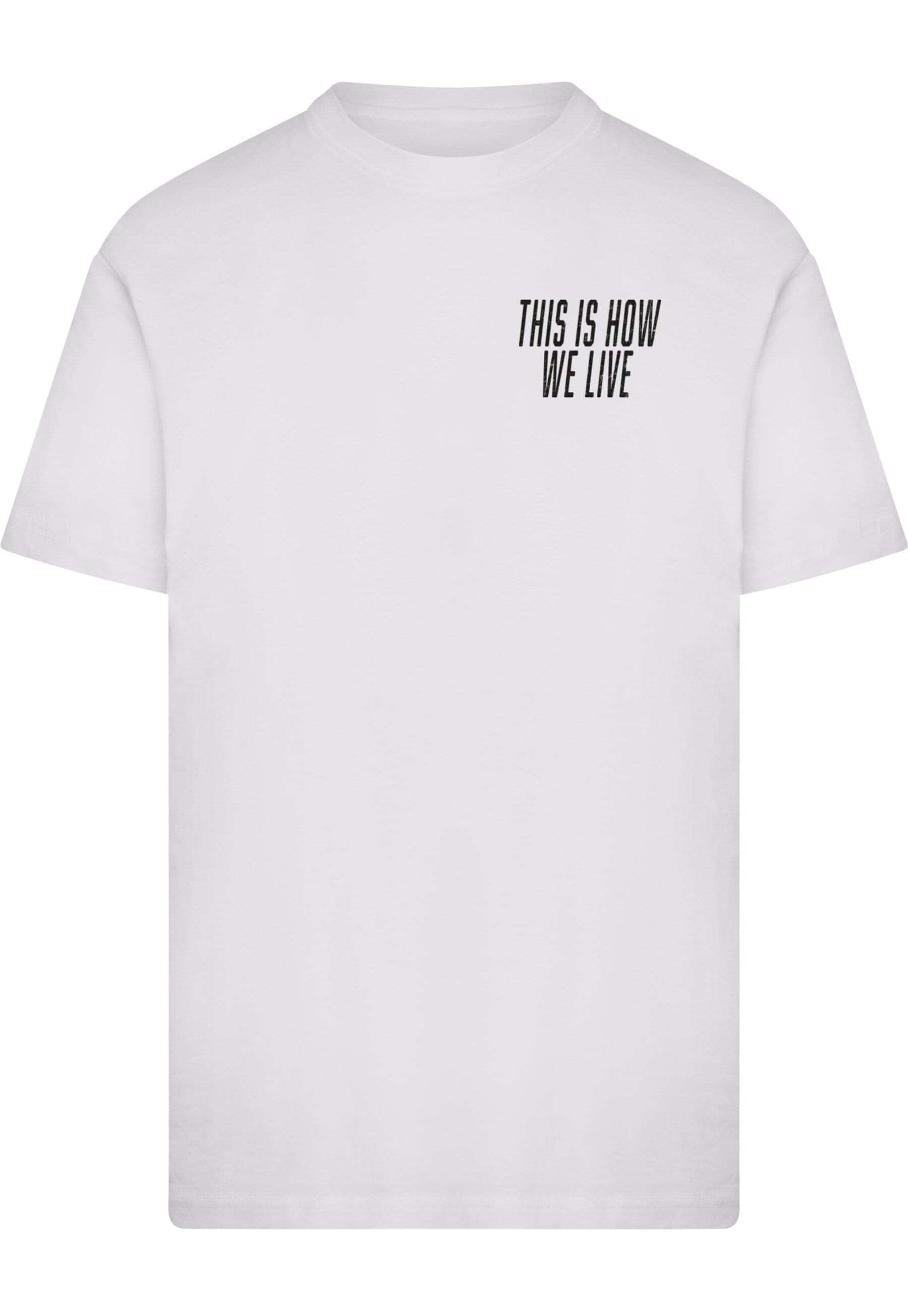 MisterTee T-Shirt "MisterTee This Is How We Live Tee" 1 Stk. tlg. günstig online kaufen