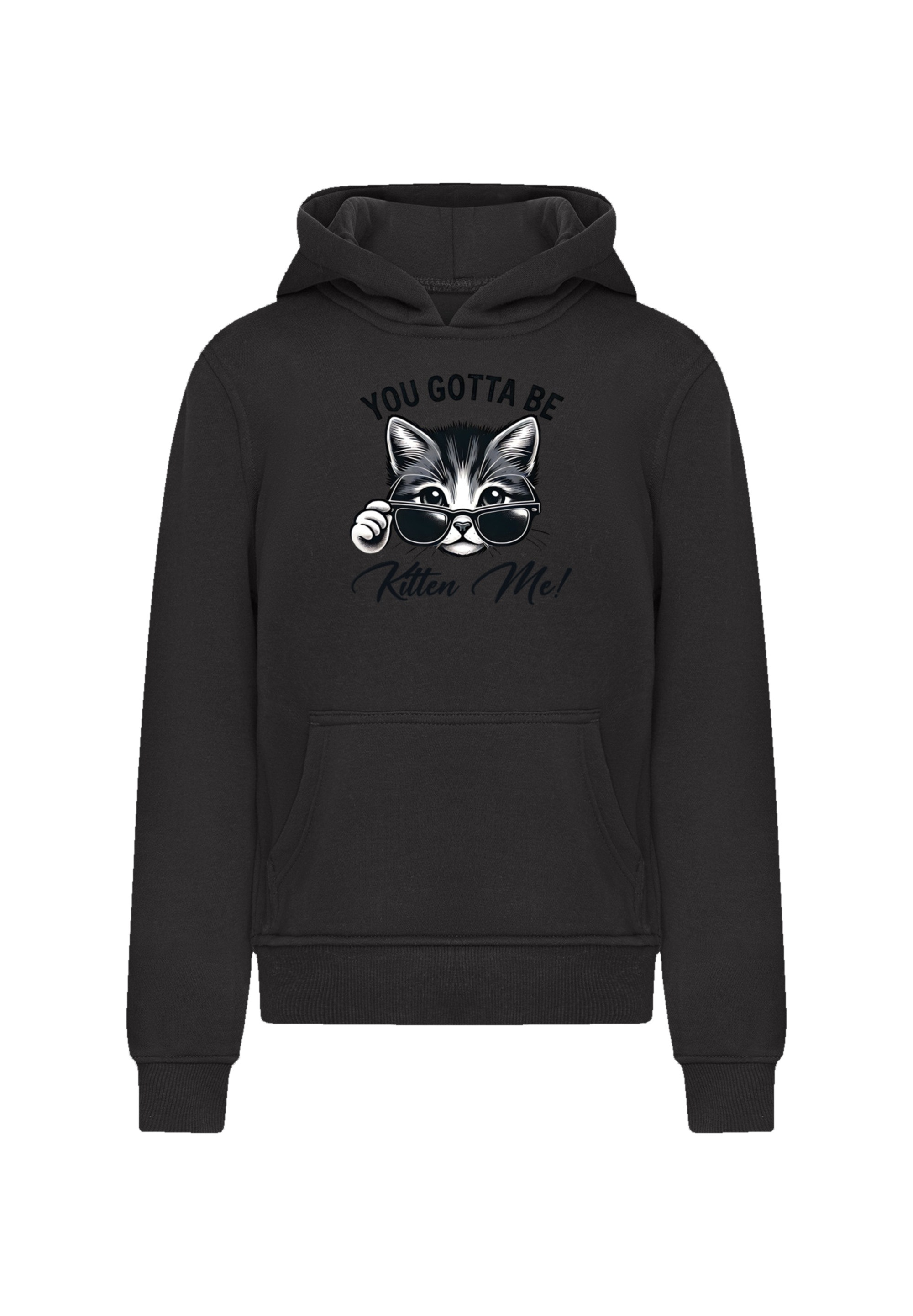 F4NT4STIC Kapuzenpullover »Kätzchen You Gotta Be Kitten Me!«, Premium Qualität