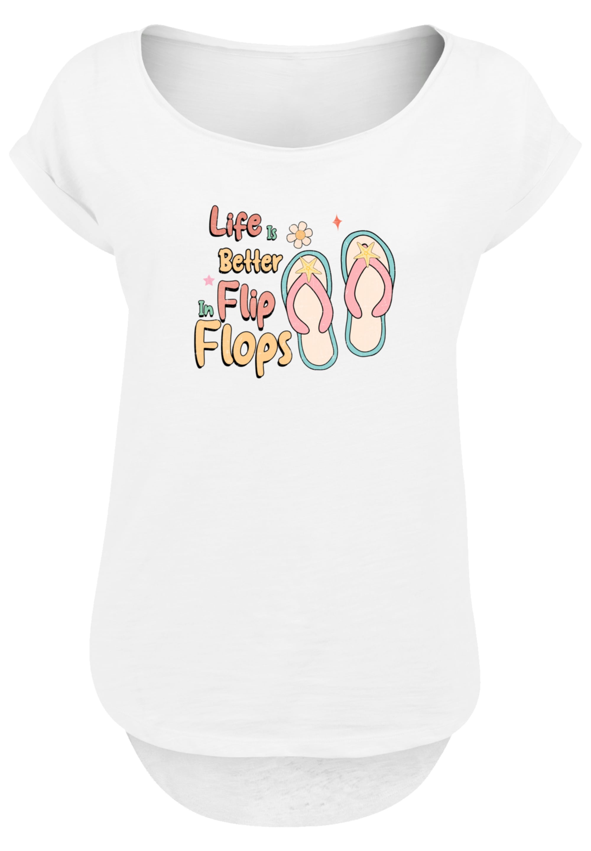 F4NT4STIC T-Shirt »Life Is Better In Flip Flops«, Premium Qualität