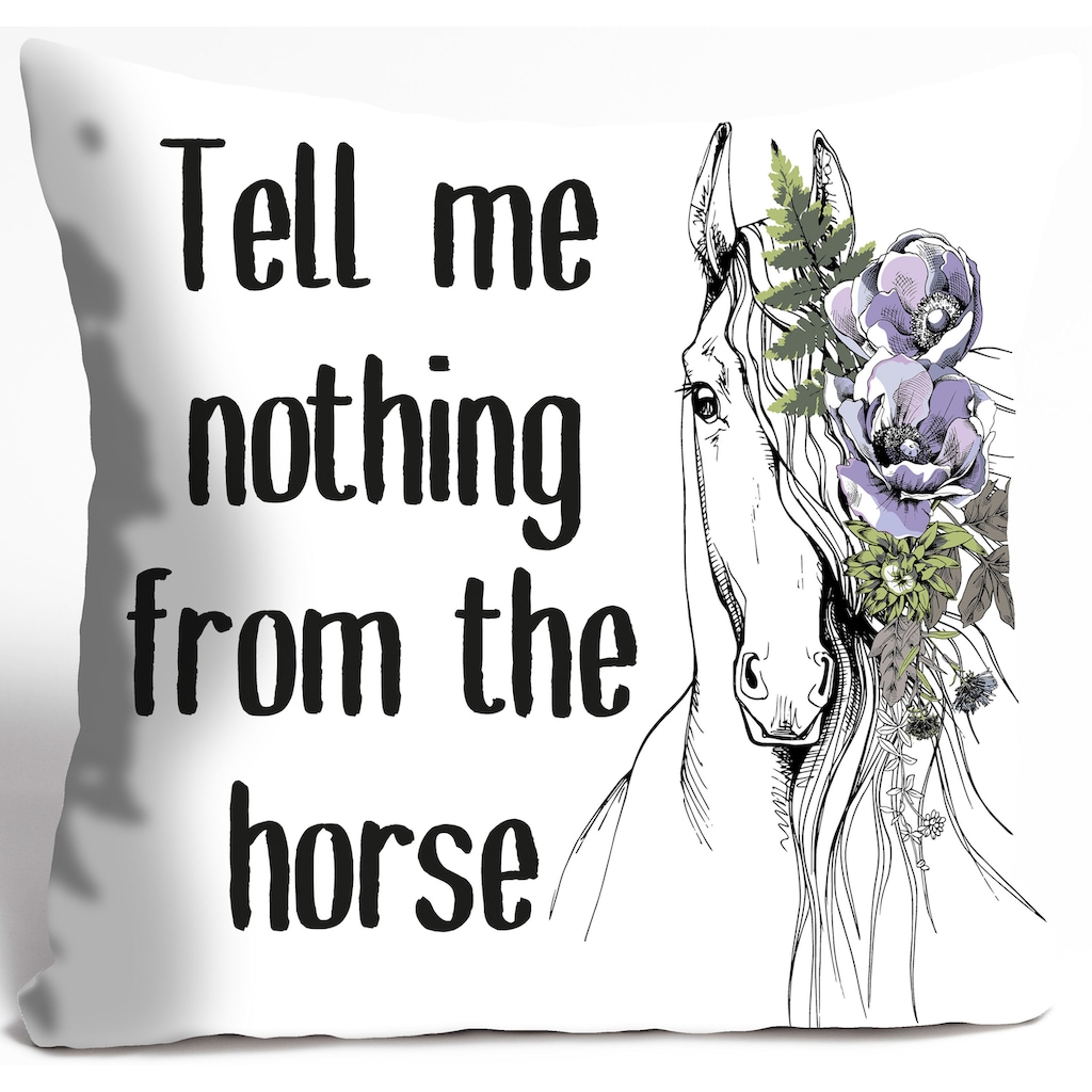 queence Dekokissen »Tell me nothing from the horse«