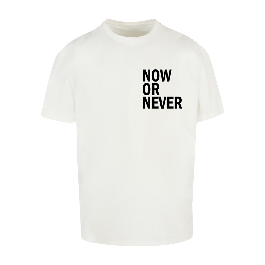 Merchcode T-Shirt »Merchcode Herren Now Or Never Heavy Oversize Tee«, (1 tlg.)