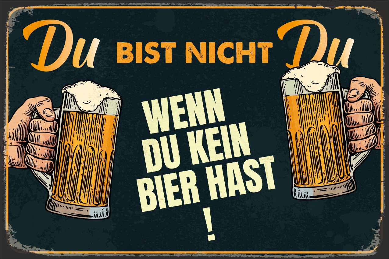 queence Metallbild »Bier Spruch mit St.), - | BAUR Stahlschild 20x30x0,2cm Blechschild«, 4 Lochbohrung (1