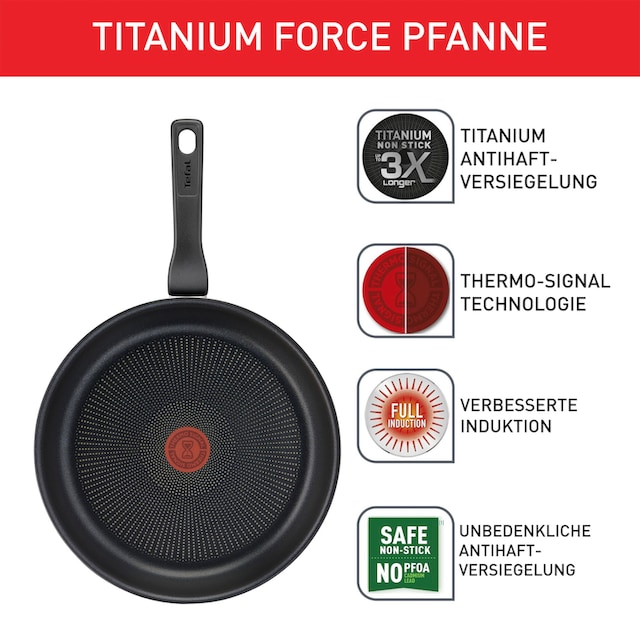 Tefal Bratpfanne »Titanium Force, Induktion«, Aluminium, extra haltbare  Antihaft-Beschichtung, Thermo Signal, Schüttrand | BAUR