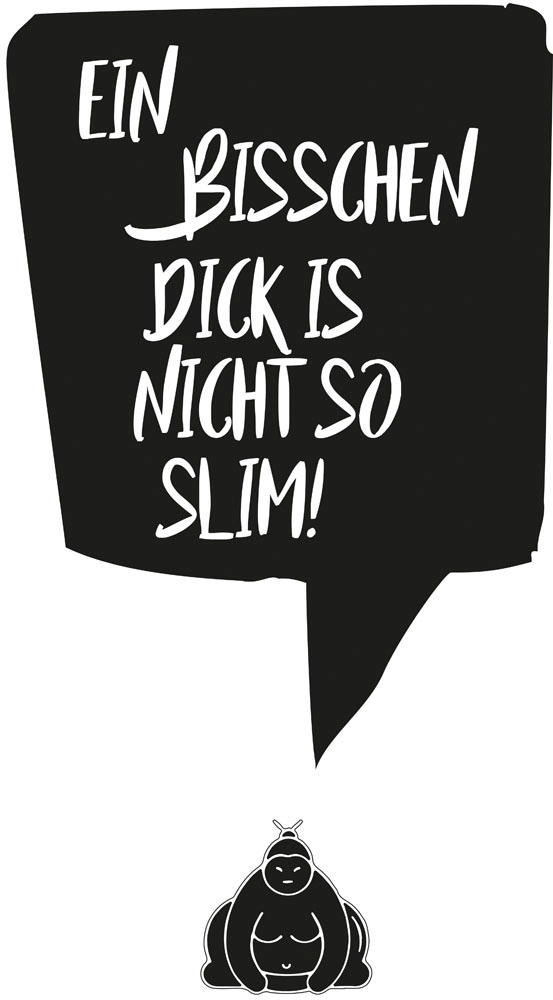 queence Metallbild "Bisschen Dick ist nicht so schlimm" Sprüche 1 Stk. tlg. günstig online kaufen