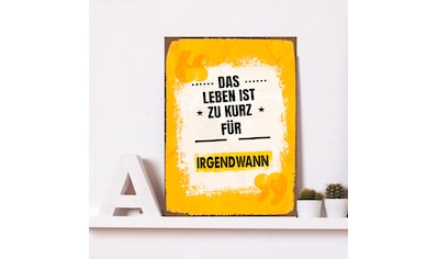 Metallbild »Irgendwann«, Schriftzüge, (1 St.)