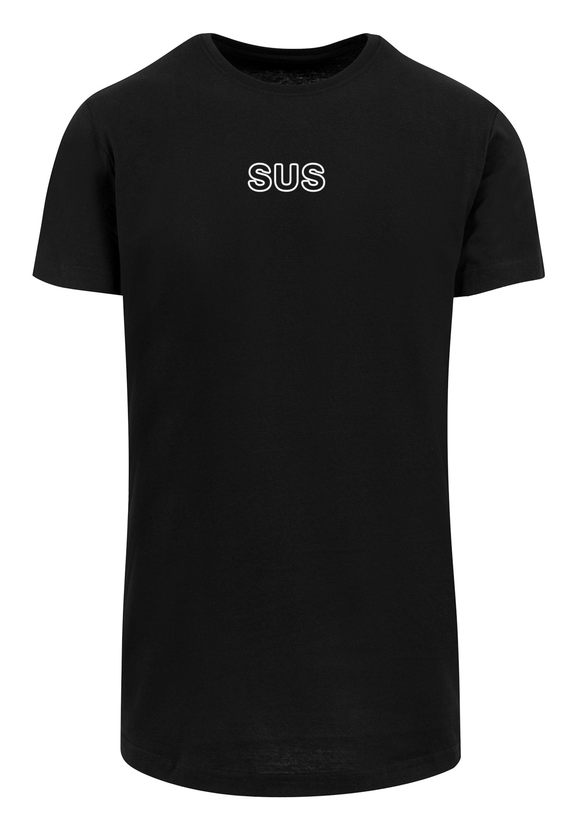 F4NT4STIC T-Shirt »SUS«, Jugendwort 2022, slang, lang geschnitten