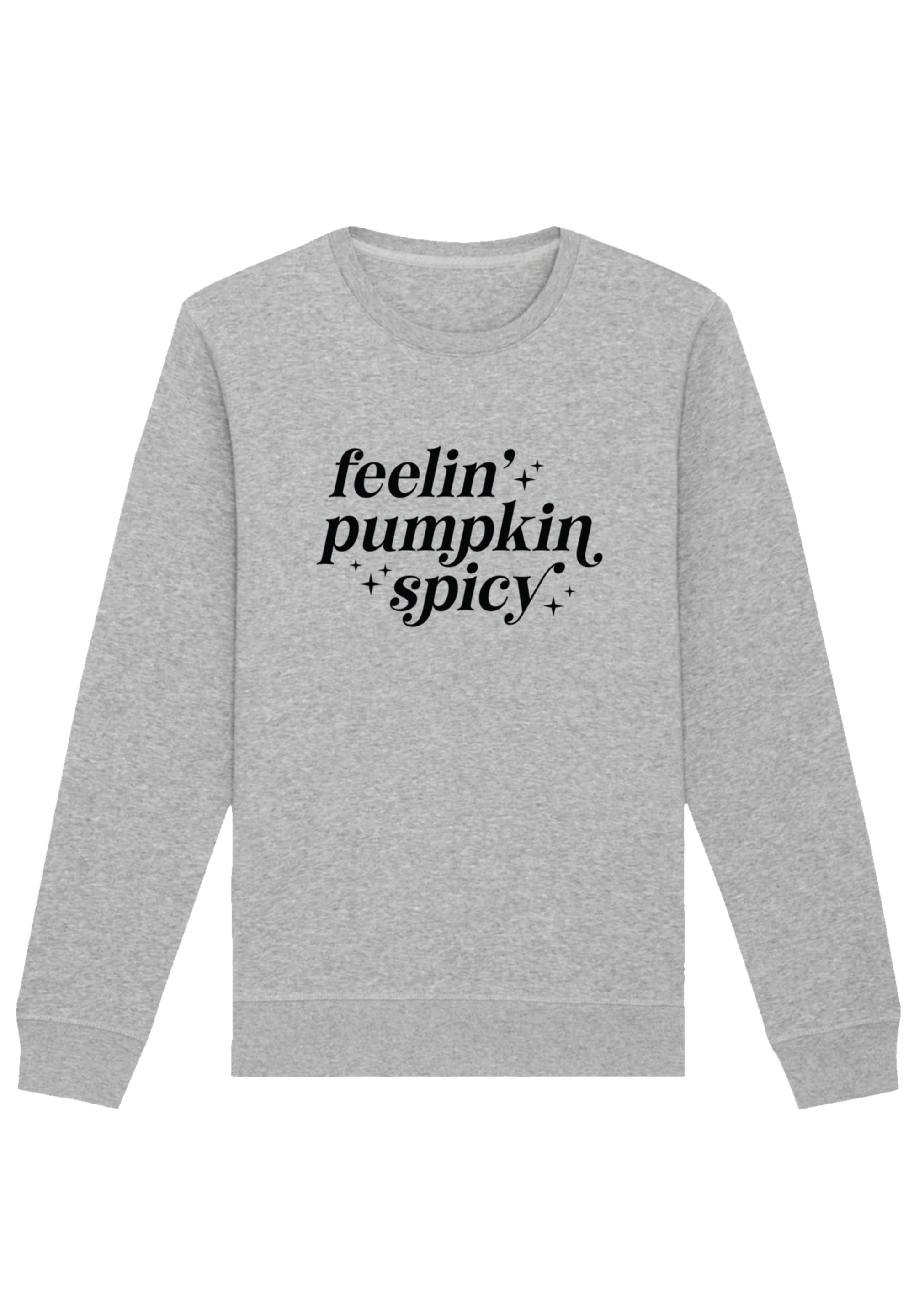 Sweatshirt »Feelin pumpin spicy«, Premium Qualität