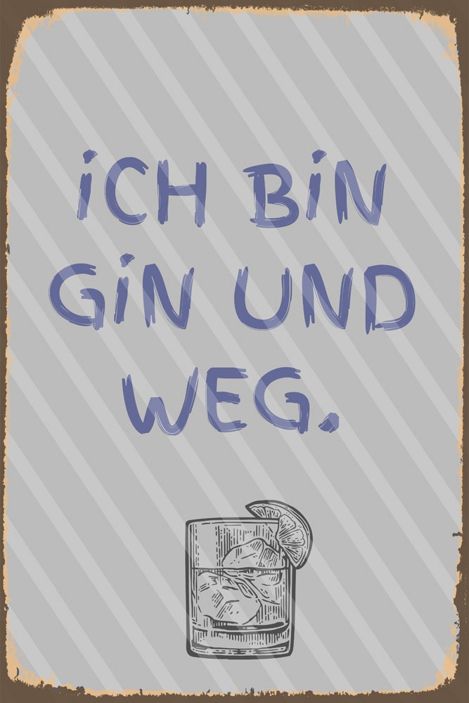 queence Metallbild "gin und weg" Getränke  Schriftzug  Schriftzüge 1 Stk. t günstig online kaufen