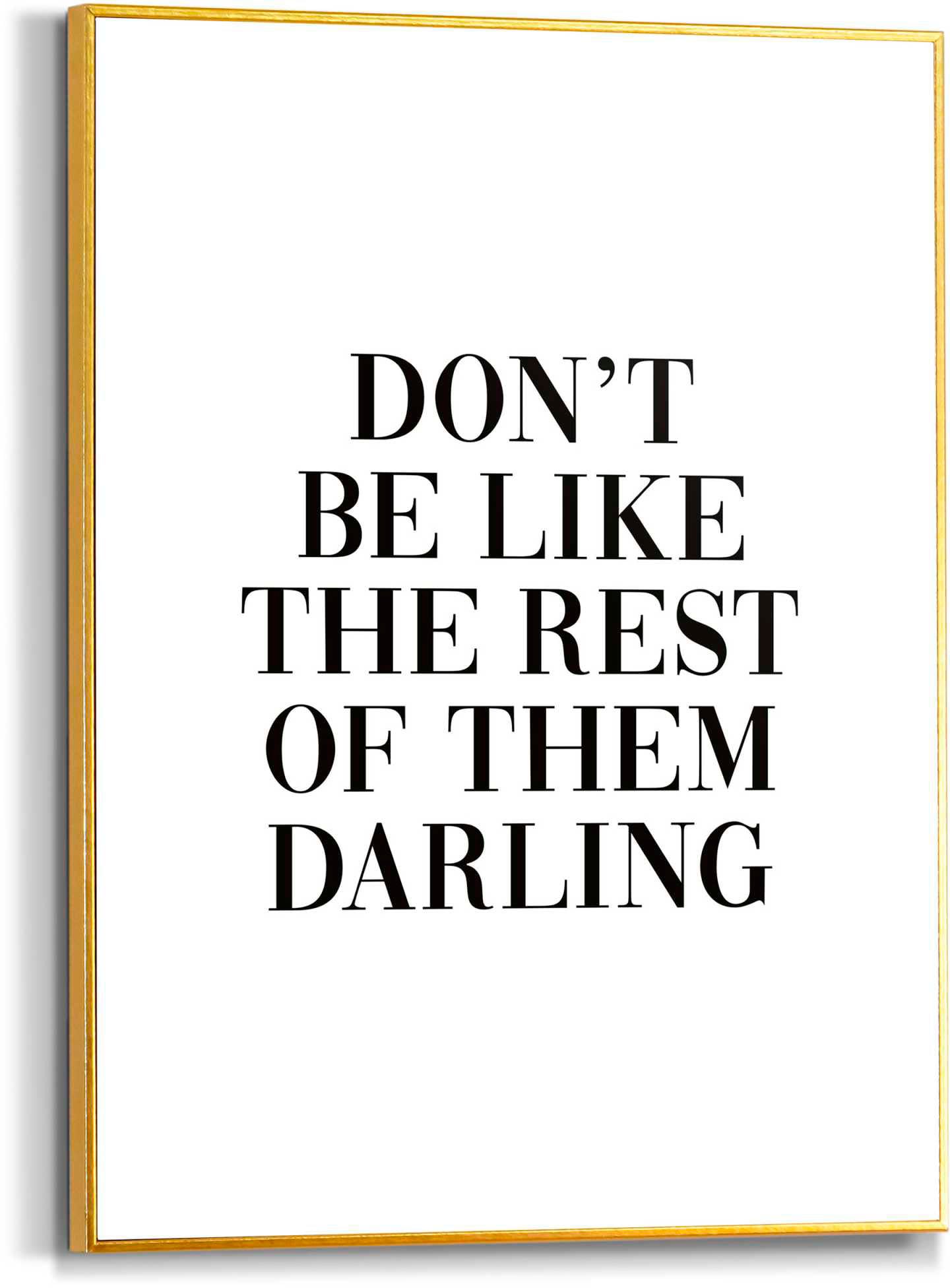 Reinders Poster "Dont be like the rest" günstig online kaufen