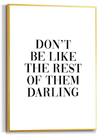 Reinders! Poster »Don't be like the rest«