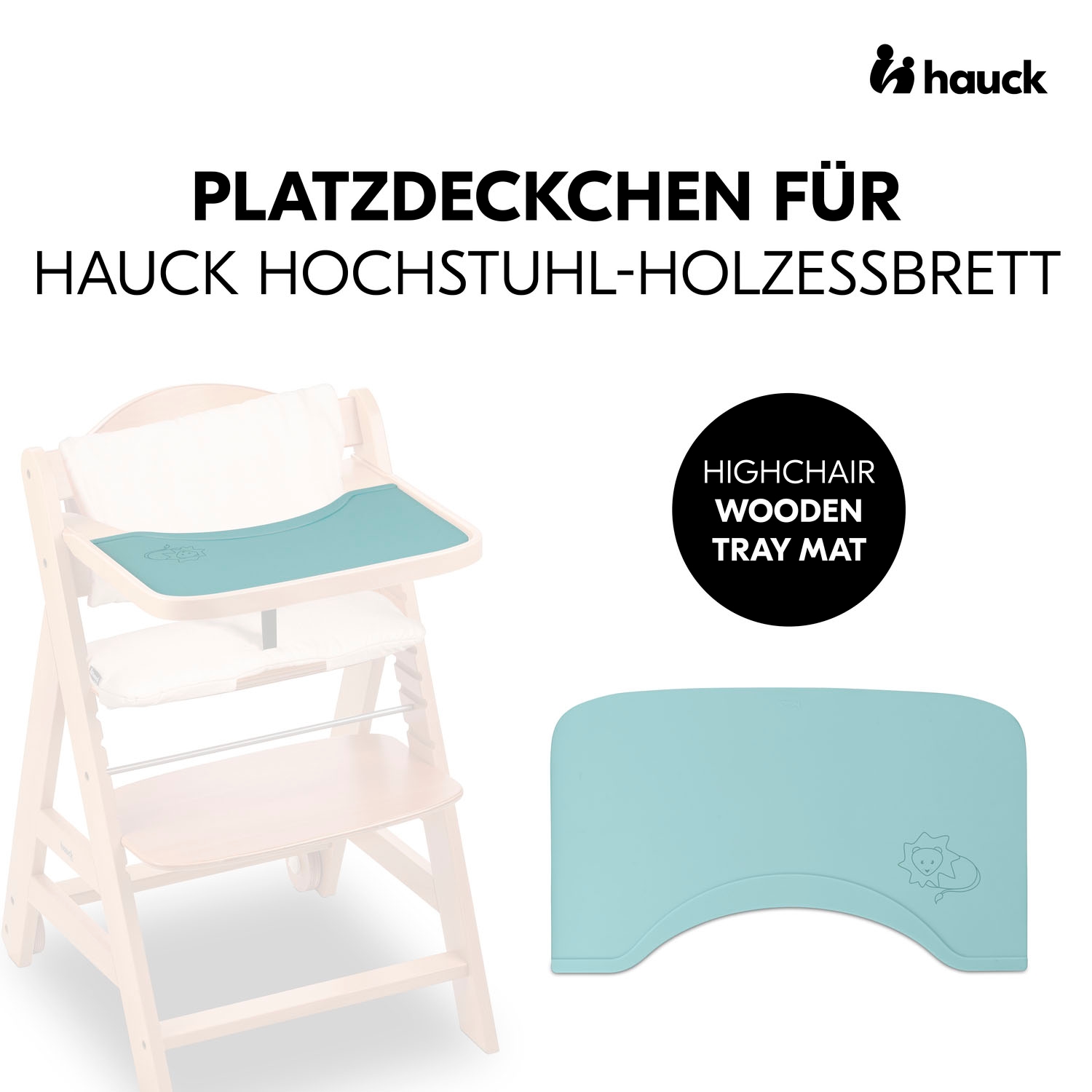Hauck Platzset »Highchair Wooden Tray Mat, Lion Mint« für Hochstuhl-Essbretter