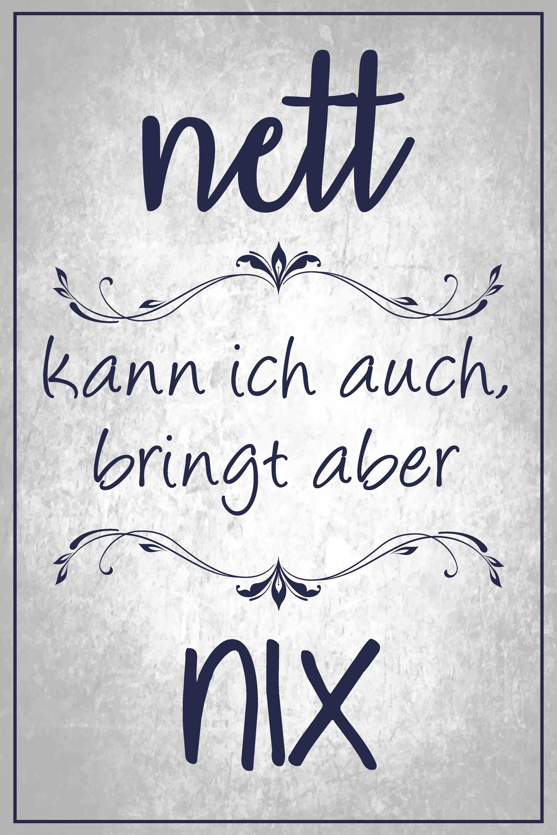 queence Metallbild »Nett kann ich auch«, Schriftzüge-Schriftzug, (1 St.), Stahlschilder