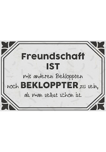 queence Metallbild »Bekloppte Freunde« Sprüche...