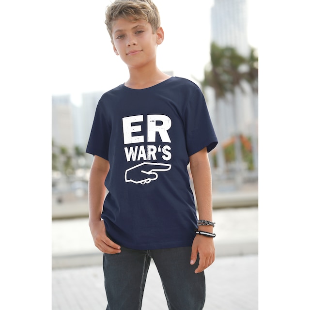 KIDSWORLD T-Shirt »ER WAR`S«, Spruch ▷ für | BAUR