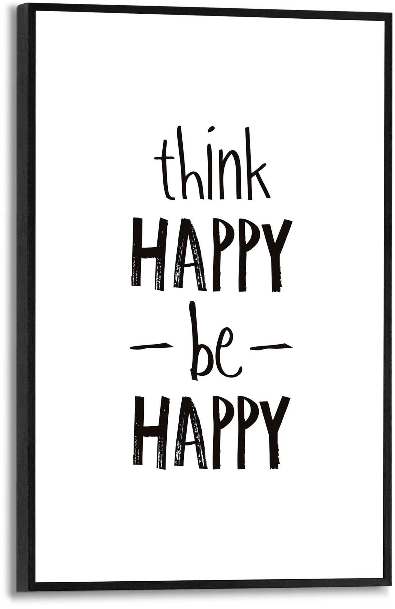 Reinders Poster "Think happy, be happy" günstig online kaufen